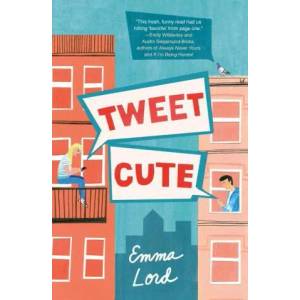 Tweet Cute | Emma Lord (ISBN: 9781250750433)