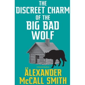 Discreet Charm of the Big Bad Wolf | Alexander McCall Smith (2024)