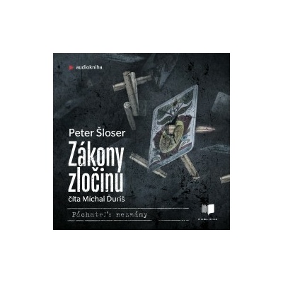 Zákony zločinu - Peter Šloser - čte Michal Ďuriš