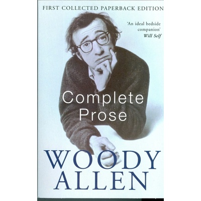 Complete Prose - Woody Allen