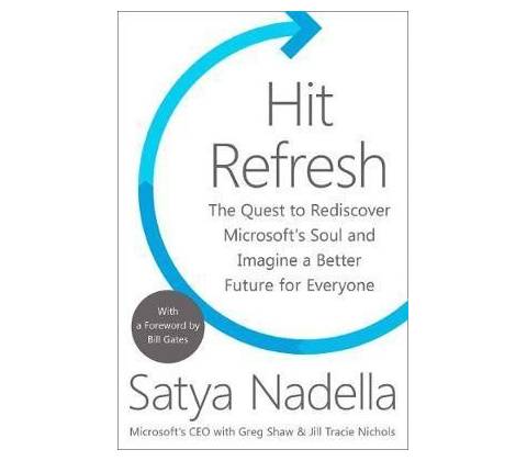 Hit Refresh - Satya Nadella