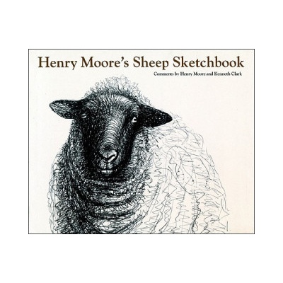 Henry Moore's Sheep Sketchbook - K. Clark, H. Moore