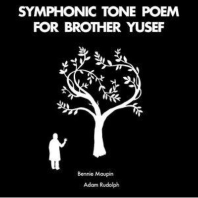 Bennie Maupin & Adam Rudoh - Symphonic Tone Poem For Brother Yusef LP