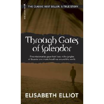 Image 1 of Through Gates of Splendor | Elisabeth Elliot