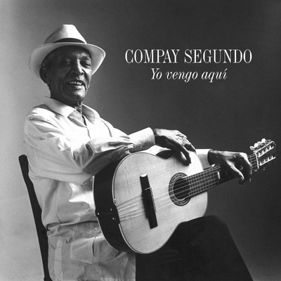 COMPAY SEGUNDO - YO VENGO AQUI LP