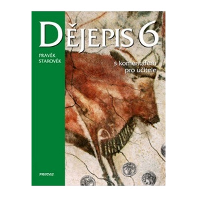 Dějepis 6 s komentářem pro učitele
