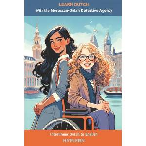 Learn Dutch with the Moroccan-Dutch Detective Agency | Hyplern Bermuda Word (ISBN: 9781989643686)