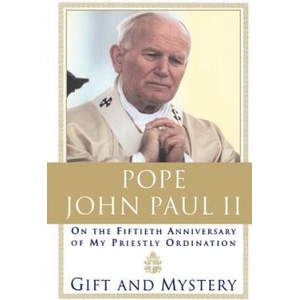 Gift and Mystery | Pope John Paul II (ISBN: 9780385493710)
