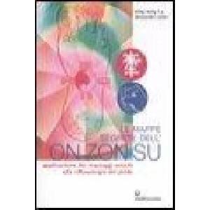 Le mappe segrete dell'On Zon Su. Applicazione dei massaggi antichi alla riflessologia del piede | Alessandro Conte, C. Y. Ming Wong (ISBN: 9788827218709)