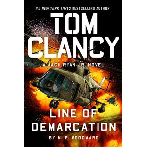 TOM CLANCY LINE OF DEMARCATION | WOODWARD MP (ISBN: 9780593718001)
