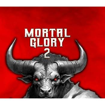 Mortal Glory 2