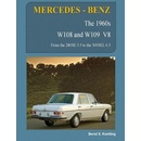 Mercedes-Benz, the 1960s, W108 and W109 V8: From the 280se 3.5 to the 300sel 6.3 S. Koehling BerndPaperback