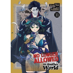 No Longer Allowed in Another World Vol. 11 (ISBN: 9798893737066)