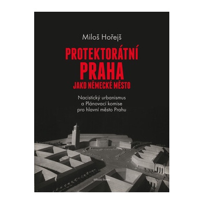 Protektorátní Praha jako německé město