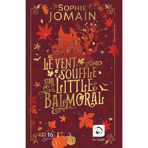 Le vent souffle sur Little Balmoral | Sophie Jomain (2025)