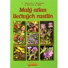 Malý atlas liečivých rastlín - Kolektív autorov