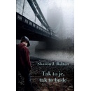 S.J. Bolton Tak to je, tak to bude