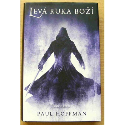 Levá ruka boží - Hoffman Paul
