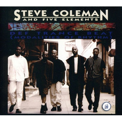 COLEMAN, STEVE & FIVE ELE - DEF TRANCE BEAT CD