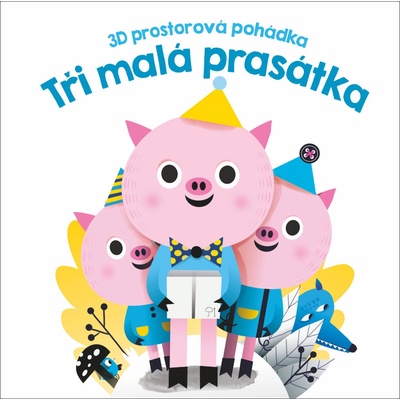 3D prostorová pohádka Tři malá prasátka