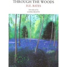 Through the Woods - H. Bates