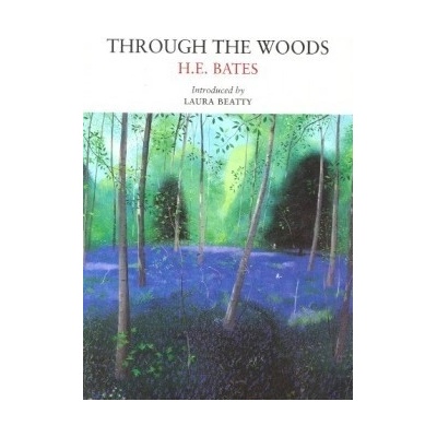 Through the Woods - H. Bates