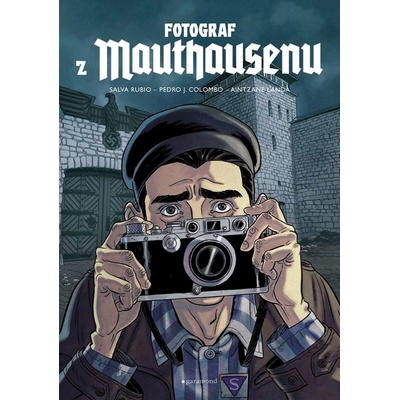 Fotograf z Mauthausenu [Salva Rubio]