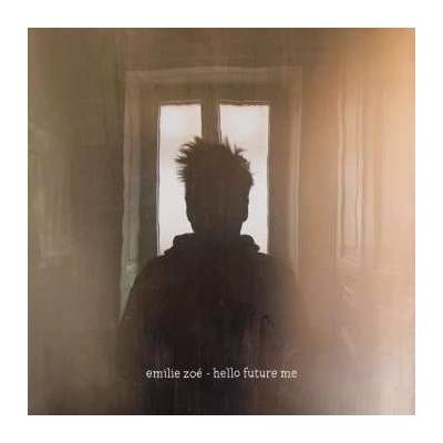 Hello Future Me Emilie Zo CD