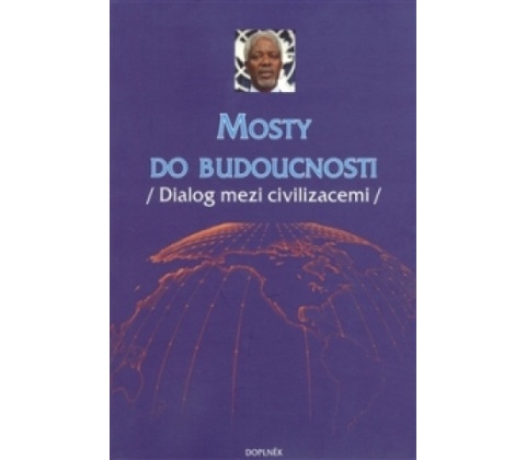 Mosty do budoucnosti