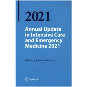 Annual Update in Intensive Care & Emergency Medicine 2021 | Jean-Louis Vincent