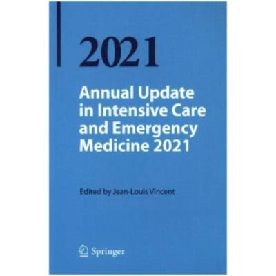 Annual Update in Intensive Care & Emergency Medicine 2021 | Jean-Louis Vincent