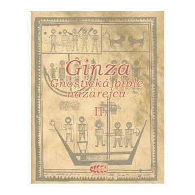 Ginza - Gnostická bible nazarejců II.