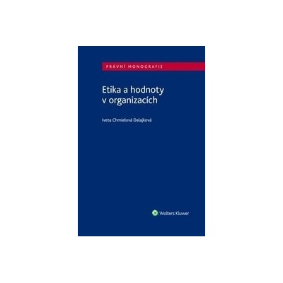 Etika a hodnoty v organizacích