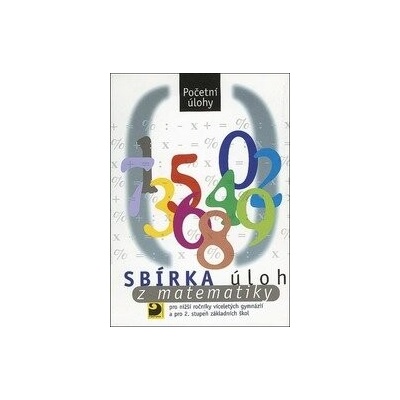 Sbírka úloh z matematiky - Martin Dytrych