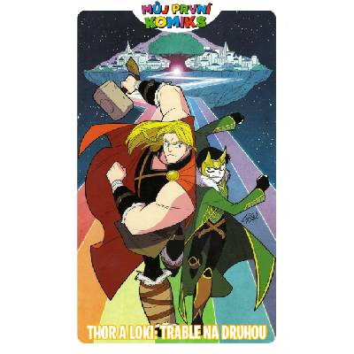 Crew Môj prvý komiks: Thor a Loki - Trable na druhú