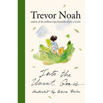 Into the Uncut Grass - Chris Myers