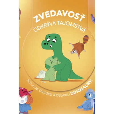 Zvedavosť odkrýva tajomstvá Dinosaury