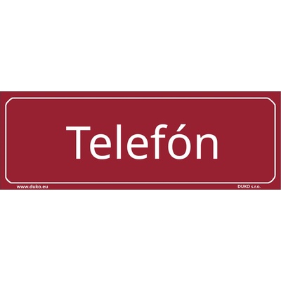 DUKO TELEFÓN (SK) tabulka červená Formát: 200 x 70 mm, Materiál: plast 0,5 mm, samolepící vinylová fólie