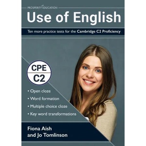 Use of English: Ten more practice tests for the Cambridge C2 Proficiency (ISBN: 9781913825478)