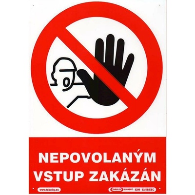 tabulka - NEPOVOLANÝM VSTUP ZAKÁZÁN 210x297mm (A4) PH