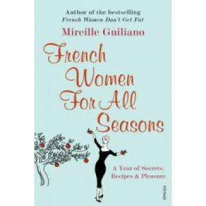 French Women For All Seasons | Mireille Guiliano (2007)