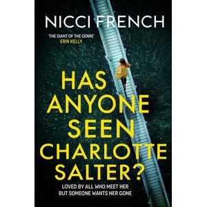 Has Anyone Seen Charlotte Salter | Nicci French (ISBN: 9781398524095)