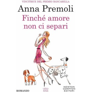 Finché amore non ci separi | Anna Premoli (2022)