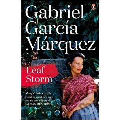 Leaf Storm - Marquez 2014 - Gabriel Garcia Marquez