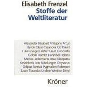 Stoffe der Weltliteratur | Elisabeth Frenzel, Sybille Grammetbauer (2005)