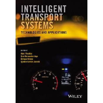 Intelligent Transport Systems - Technologies and Applications | Asier Perallos