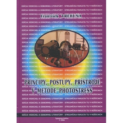 Princípy, postupy, prístroje v metóde Photostress