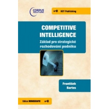 Competitive Intelligence František Bartes