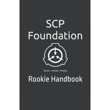 SCP Foundation Rookie Handbook