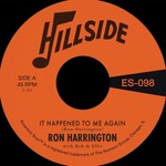 Ron Harrington & Bob & Ellis - It Happened To Me Again (Reissue) (7") (0825764709873)